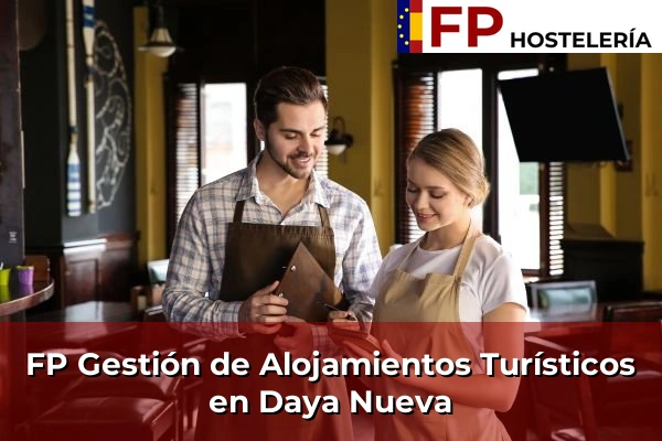 FP Gestión de Alojamientos Turísticos en Daya Nueva