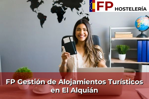 FP Gestión de Alojamientos Turísticos en El Alquián