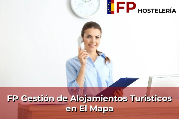 FP Gestión de Alojamientos Turísticos en El Mapa