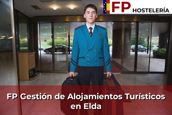 FP Gestión de Alojamientos Turísticos en Elda