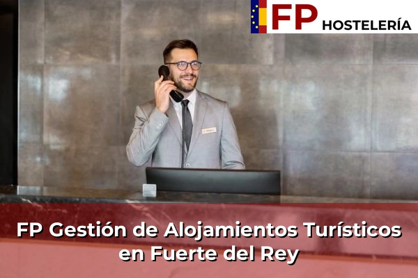 FP Gestión de Alojamientos Turísticos en Fuerte del Rey