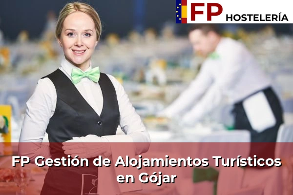 FP Gestión de Alojamientos Turísticos en Gójar