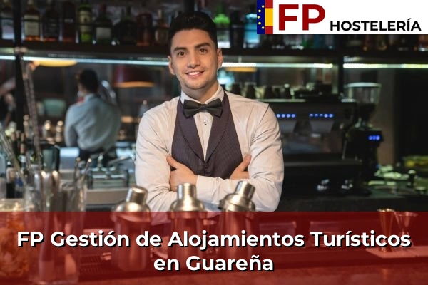 FP Gestión de Alojamientos Turísticos en Guareña