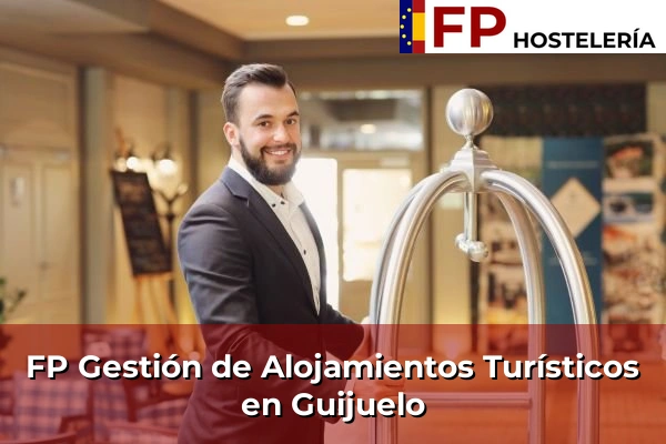 FP Gestión de Alojamientos Turísticos en Guijuelo