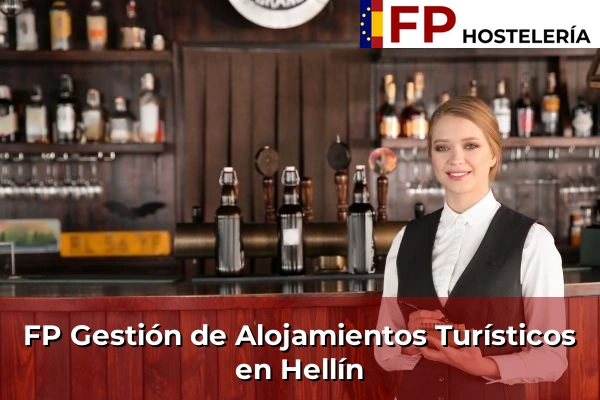 FP Gestión de Alojamientos Turísticos en Hellín