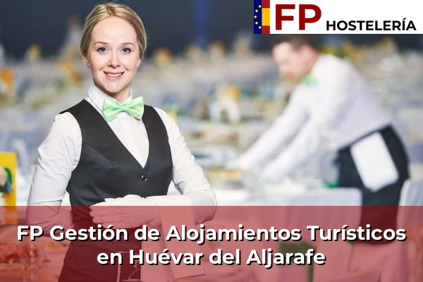 FP Gestión de Alojamientos Turísticos en Huévar del Aljarafe