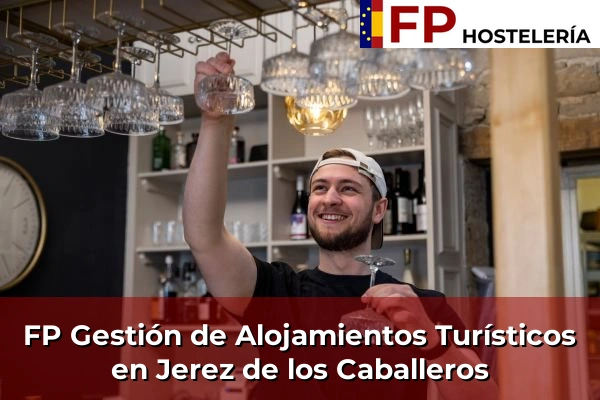 FP Gestión de Alojamientos Turísticos en Jerez de los Caballeros