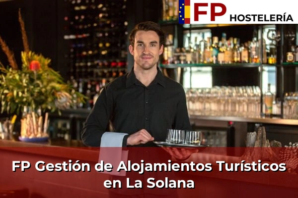 FP Gestión de Alojamientos Turísticos en La Solana