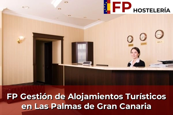 FP Gestión de Alojamientos Turísticos en Arguineguín 87 FP Gestión de Alojamientos Turísticos en Las Palmas de Gran Canaria
