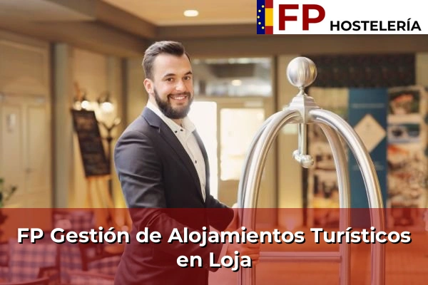 FP Gestión de Alojamientos Turísticos en Loja