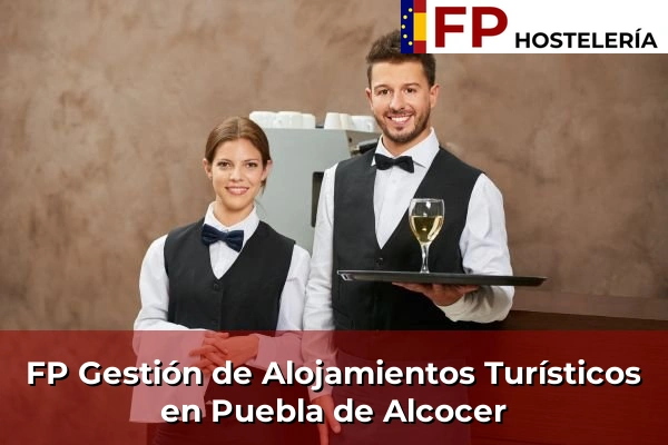 FP Gestión de Alojamientos Turísticos en Puebla de Alcocer