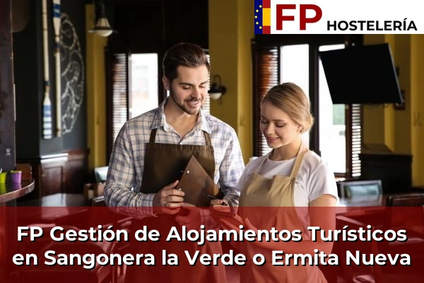 FP Gestión de Alojamientos Turísticos en La Palma 112 FP Gestión de Alojamientos Turísticos en Sangonera la Verde o Ermita Nueva