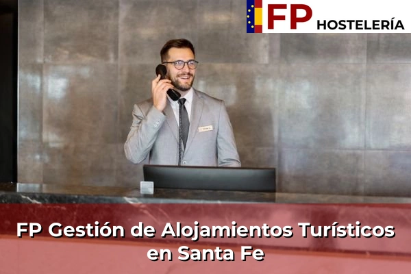 FP Gestión de Alojamientos Turísticos en Santa Fe