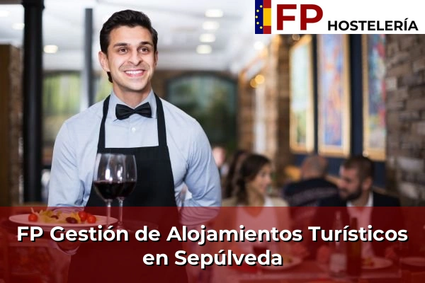 FP Gestión de Alojamientos Turísticos en Sepúlveda