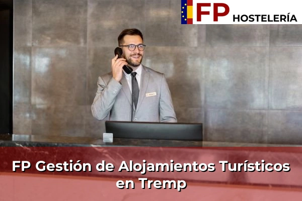 FP Gestión de Alojamientos Turísticos en Tremp