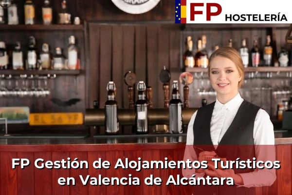 FP Gestión de Alojamientos Turísticos en Valencia de Alcántara