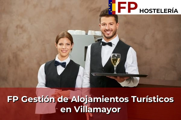 FP Gestión de Alojamientos Turísticos en Villamayor