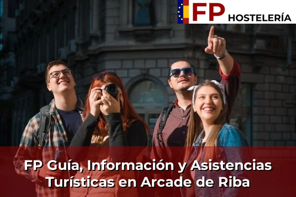 FP Guía, Información y Asistencias Turísticas en Arcade de Riba