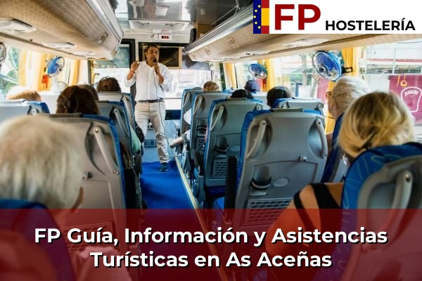 FP Guía, Información y Asistencias Turísticas en As Aceñas