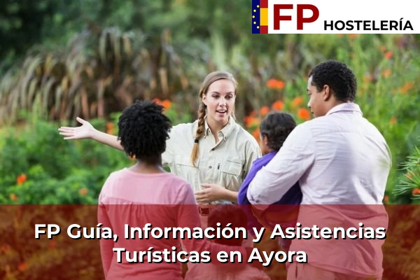 FP Guía, Información y Asistencias Turísticas en Ayora