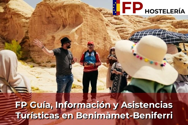 FP Guía, Información y Asistencias Turísticas en Benimàmet-Beniferri