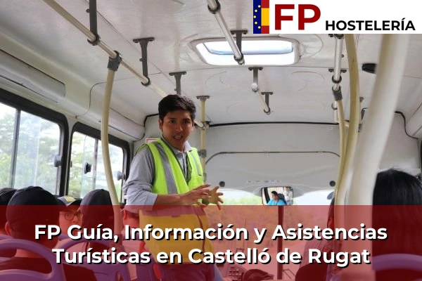 FP Guía, Información y Asistencias Turísticas en Castelló de Rugat