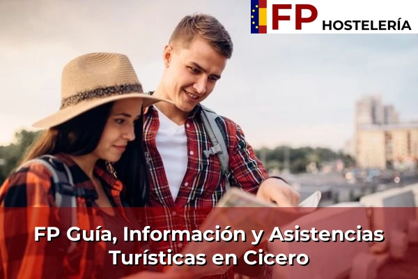 FP Guía, Información y Asistencias Turísticas en Cicero