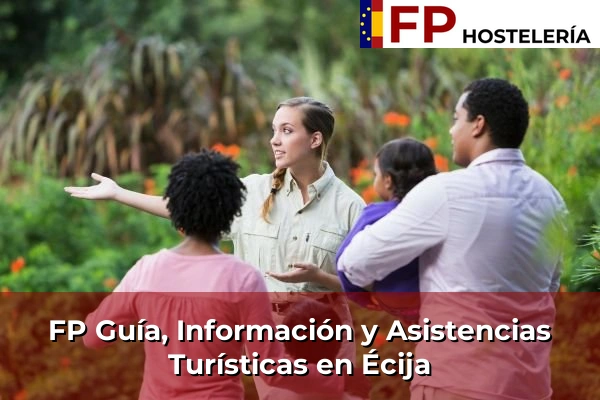 FP Guía, Información y Asistencias Turísticas en Torre del Mar 156 FP Guía, Información y Asistencias Turísticas en Écija