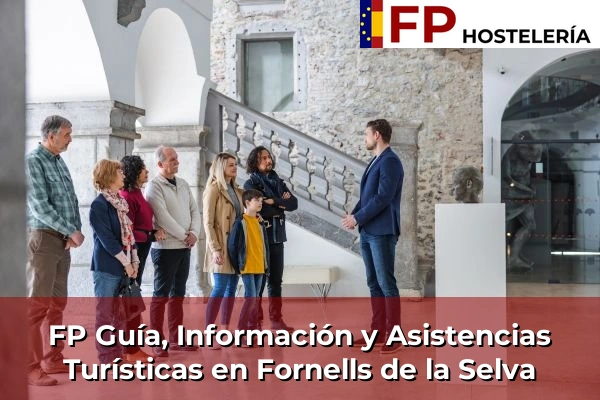 FP Guía, Información y Asistencias Turísticas en Fornells de la Selva