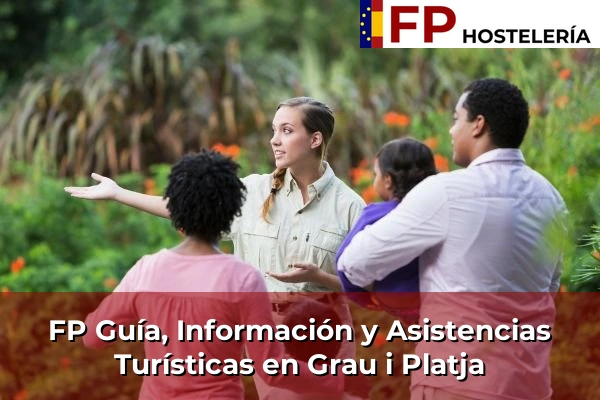 FP Guía, Información y Asistencias Turísticas en Grau i Platja