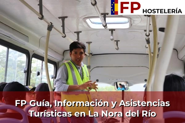 FP Guía, Información y Asistencias Turísticas en León 82 FP Guía, Información y Asistencias Turísticas en La Nora del Río