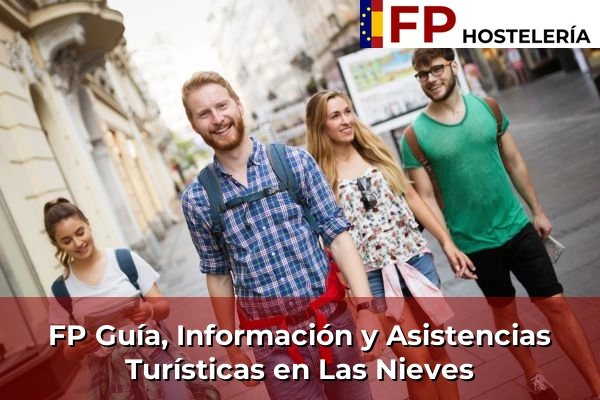FP Guía, Información y Asistencias Turísticas en Las Nieves