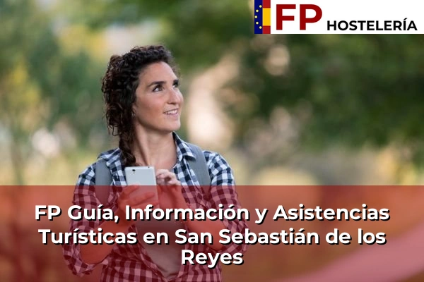 FP Guía, Información y Asistencias Turísticas en San Sebastián