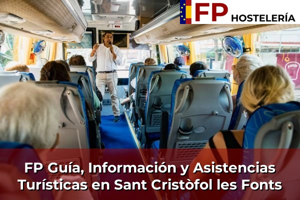 FP Guía, Información y Asistencias Turísticas en Sant Cristòfol les Fonts