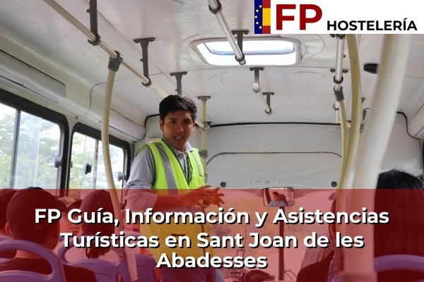 FP Guía, Información y Asistencias Turísticas en Sant Joan de les Abadesses