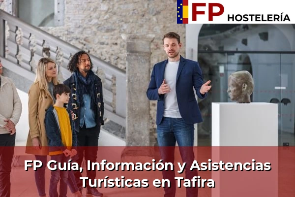 FP Guía, Información y Asistencias Turísticas en Tafira