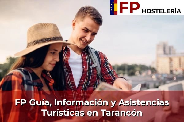 FP Guía, Información y Asistencias Turísticas en Tarancón