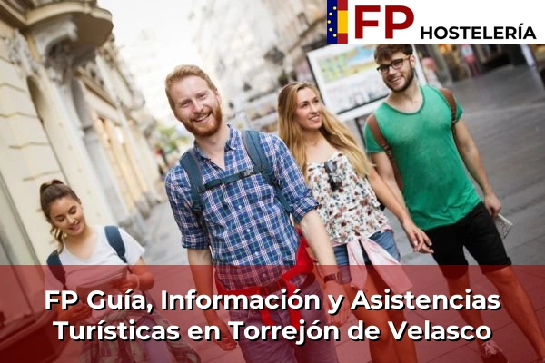 FP Guía, Información y Asistencias Turísticas en Manzanares el Real 125 FP Guía, Información y Asistencias Turísticas en Torrejón de Velasco