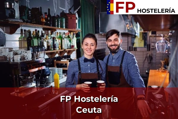 FP Hostelería en Ceuta 2 FP Hostelería en Ceuta
